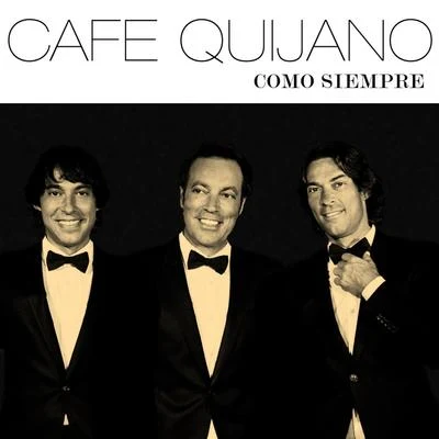 Café Quijano Como siempre