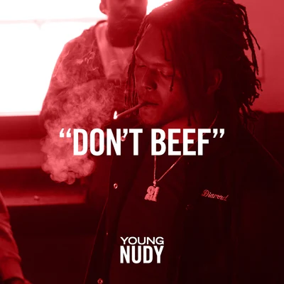 Don’t Beef 專輯 Young Nudy/J. Cole/Bas/EARTHGANG/Omën