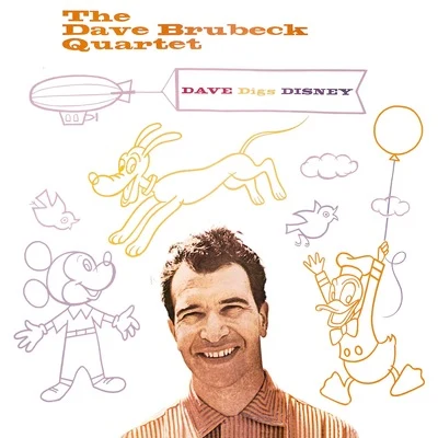 Dave Digs Disney! (Remastered) 專輯 The Dave Brubeck Quartet