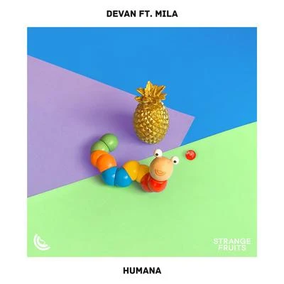 Humana 專輯 Devan/Antoine Cara/Moz/Natan Chaim/Oliver Rosa