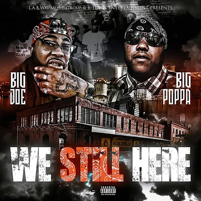 We Still Here 专辑 Big Joe/Louis Dee