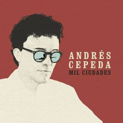 Mil Ciudades 專輯 Andrés Cepeda