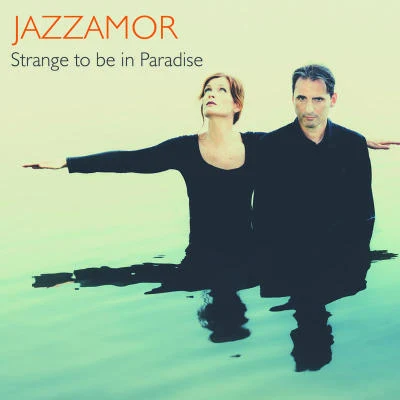 Strange to Be in Paradise 專輯 Jazzamor