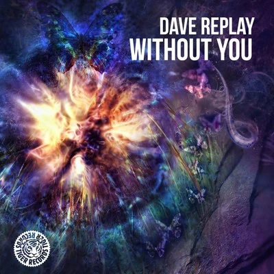 Without You 專輯 Emdey/Dave Replay