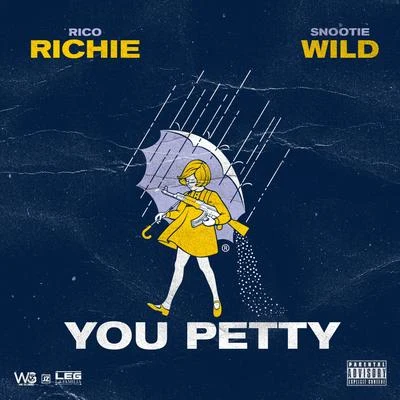 You Petty (feat. Snootie Wild) 專輯 Rico Richie/2 Chainz