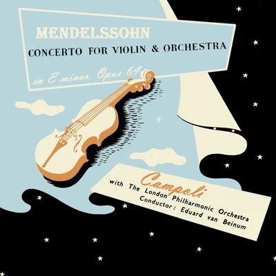 Mendelssohn Concerto for Violin & Orchestra 專輯 Alfredo Campoli/The London Symphony Orchestra