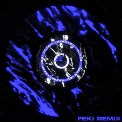 I Hear You (Feki Remix) 專輯 Father Dude/Feki/cln/GRMM