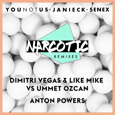 Narcotic Remixes 專輯 YouNotUs