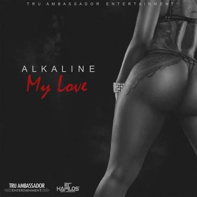 My Love 专辑 Alkaline