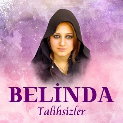 Belinda Talihsizler