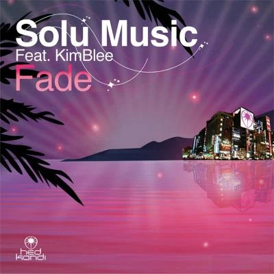 Solu Music Fade (Remixes)