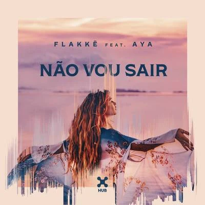 Não Vou Sair 專輯 Flakkë/JØRD