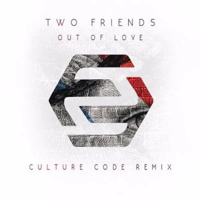 Out Of Love (Culture Code Remix) 專輯 Culture Code/Lisa Rowe