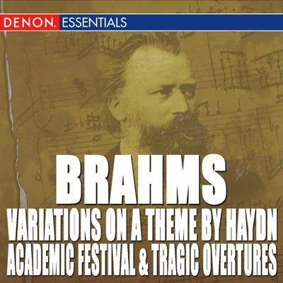 Brahms: Variations on a Theme by Haydn - Academic Festival Overture - Tragic Overture 專輯 New Europe Symphony Orchestra/Kuhn Mixed Choir/Yhasmin Valenzuela/Ondřej Jurčeka/Janacek Philharmonic Orchestra