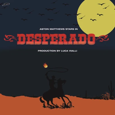 Desperado 专辑 Sha Hef/A$ton Matthews