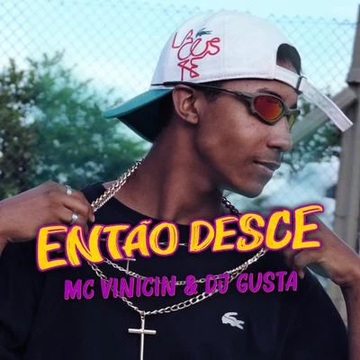 Então Desce 專輯 Dj Gusta