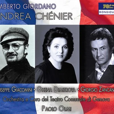 Giordano: Andrea Chénier (Live) 專輯 Orchestra e Coro del Teatro Comunale di Genova