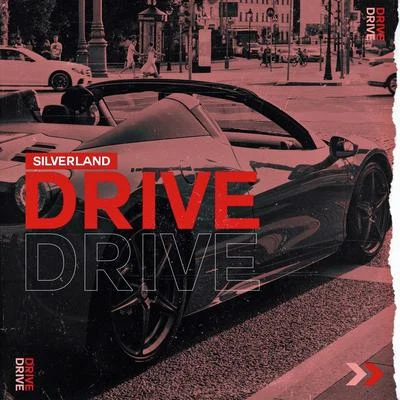 Drive 專輯 Silverland