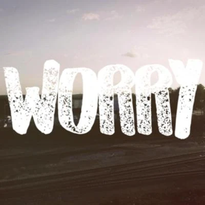 Worry 专辑 Sean David Grant/Trackstarz