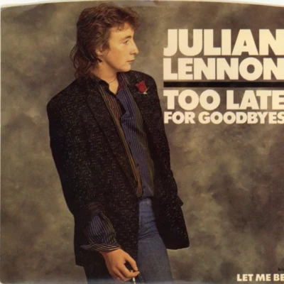 Too Late For Goodbyes 专辑 Julian Lennon/Jeff Lynne/Zoom Karaoke/Ricky Ross/Bernie Marsden