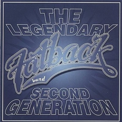 Second Generation 專輯 Lucky Peterson/The Fatback Band/Fatback Brother Bill Curtis/Madhouse/Julius Brockington