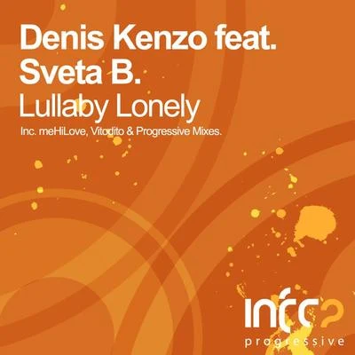 Lullaby Lonely 專輯 Sveta B./M.I.K.E./Veela/Denis Kenzo/York