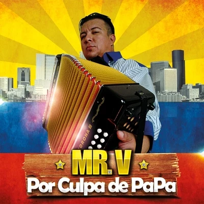 Por Culpa de Papa 專輯 Mr. V/Henry Fong