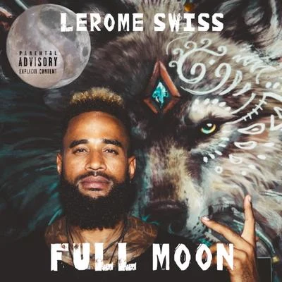 Full Moon 专辑 LeRome Swiss/Amber Noel/Zonii