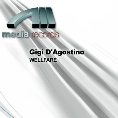 Gigi DAgostino WELLFARE