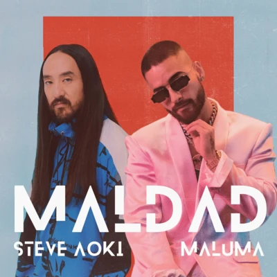 Maldad 專輯 Steve Aoki