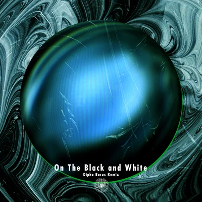 On The Black and White (Dipha Barus Remix) 专辑 AMPM/Michael Kaneko