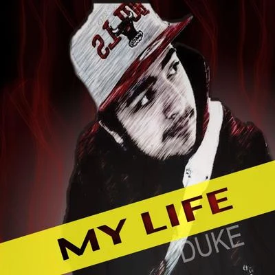 My Life 專輯 Duke