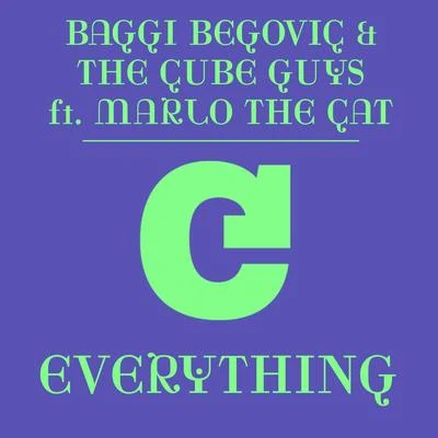 Baggi BegovicBryan Dalton Everything (feat. Marlo the Cat) [The Cube Guys Mix]