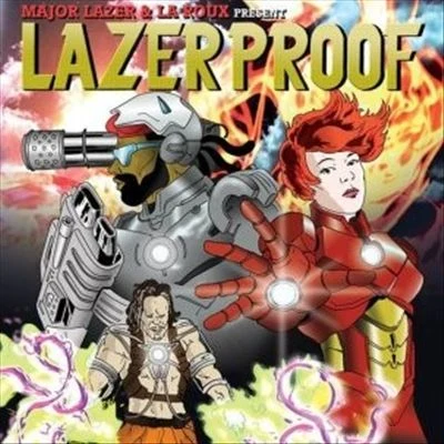 Lazerproof 專輯 Major Lazer/Busy Signal/MC Kevinho/Tropkillaz