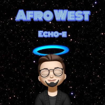 Echo-eEIRVING拉音 Afro West