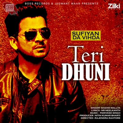 Teri Dhuni 专辑 Hard Kaur/Shahid Mallya/Hans Raj Hans/Rahat Fateh Ali Khan/Ustad Rashid Khan