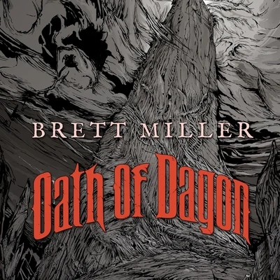 Oath of Dagon 專輯 Encure/Brett Miller