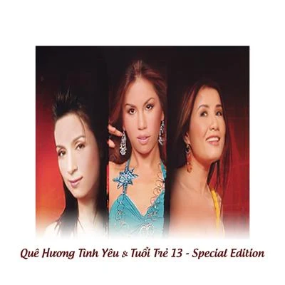 Quê Hương Tình Yêu & Tuổi Trẻ 13 - Special Edition (Tinh music Video MTV 13) 专辑 Minh Tuyết/Johnny Dũng