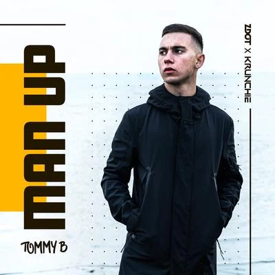 Man Up - EP 专辑 Tommy B/Block & Crown