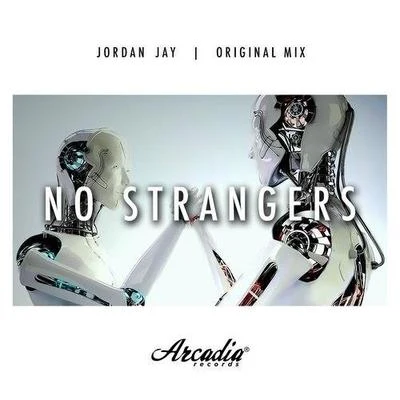 No Strangers 專輯 Jordan Jay