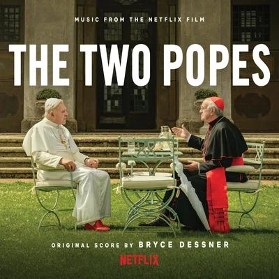 Bryce DessnerAaron DessnerFeist The Two Popes (Music from the Netflix Film)