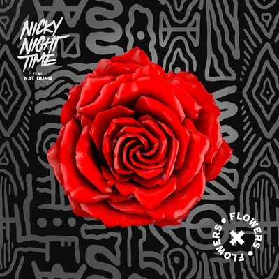 Nicky Night TimeNat DunnDoorly Flowers (Extended Mix)