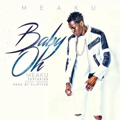 Baby Oh (feat. Eddy Kenzo) 專輯 Eddy Kenzo/Kiflex