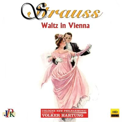 Strauss: Waltz in Vienna 专辑 Cologne New Philharmonic Orchestra/Jadranka Gasparovic/Volker Hartung/Elizabeth Basoff-Darskaia/Natasa Majer