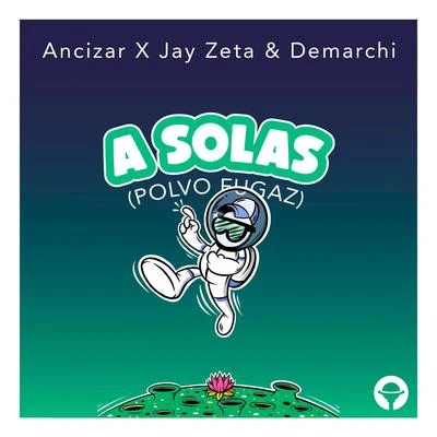 A Solas (Polvo Fugaz) 专辑 Xantos/Ancizar