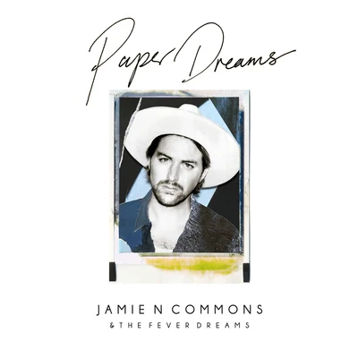 Paper Dreams 专辑 Grizfolk/Jamie N Commons