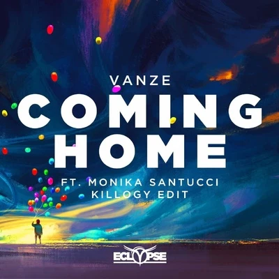 Vanze Coming Home