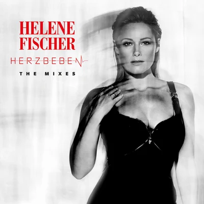 Herzbeben (The Mixes) 專輯 Helene Fischer