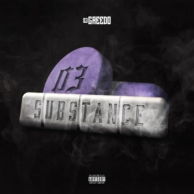 03 Greedo Substance