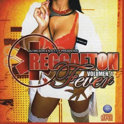 Reggaeton Fever Vol. 1 專輯 DJ Nelson